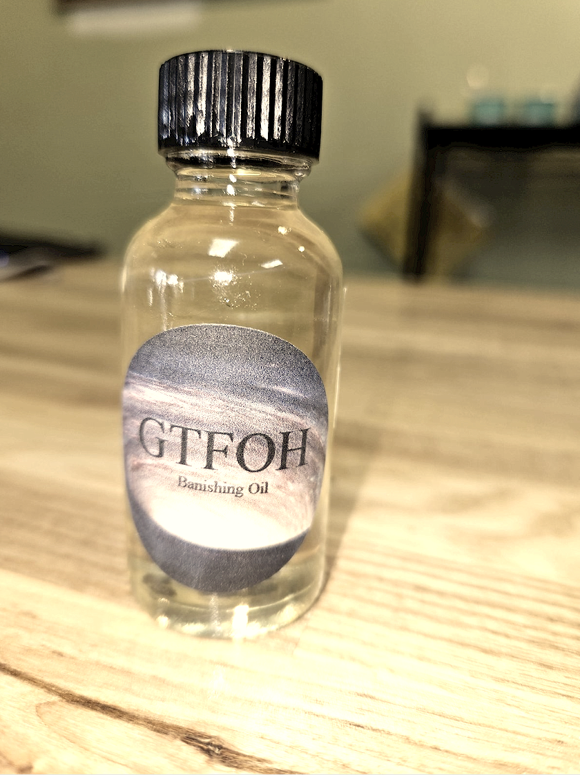 GTFOH (Get the Fuck Outta Here) Oil, 1 oz.
