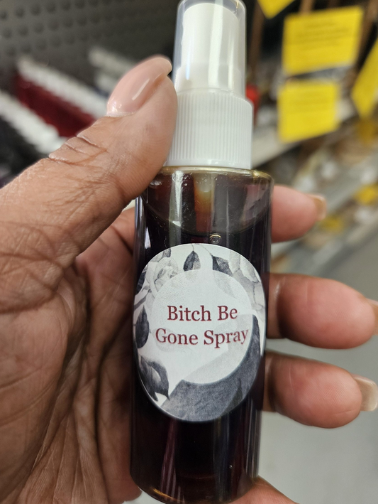 Bitch Be Gone Spray ( limited edition)